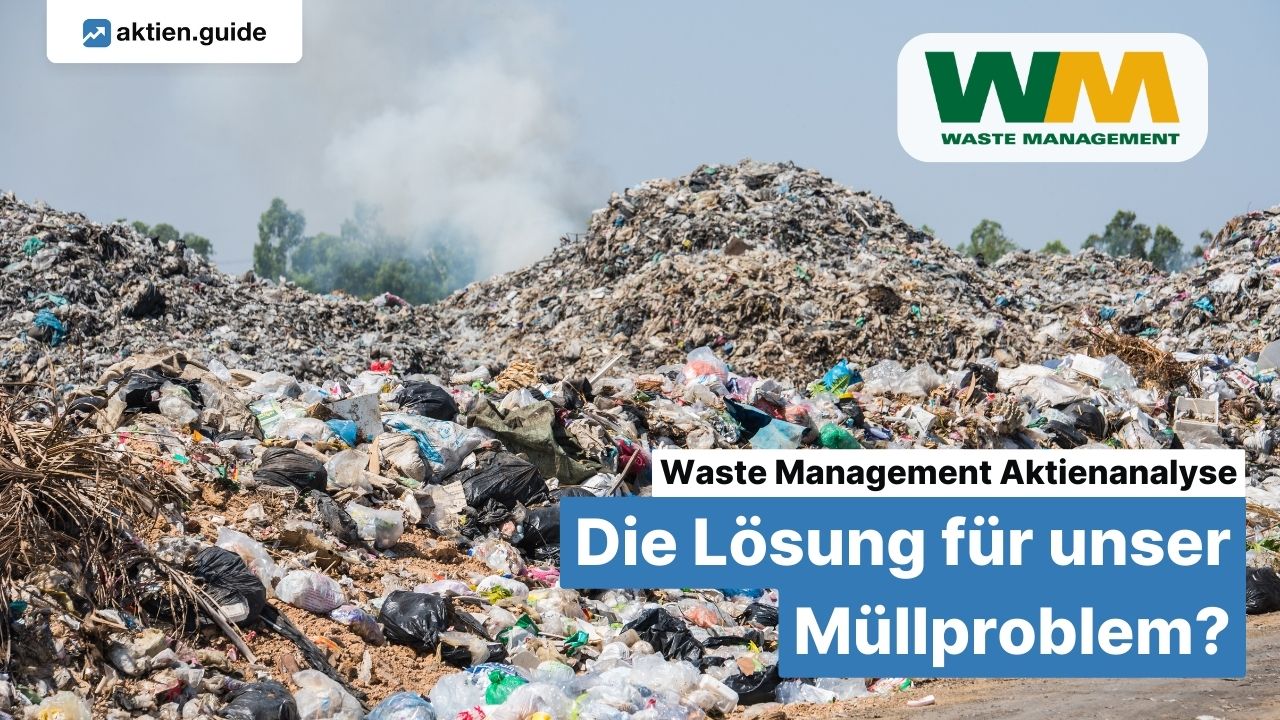 waste management aktienanalyse die loesung fuer unser muellproblem